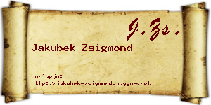 Jakubek Zsigmond névjegykártya
